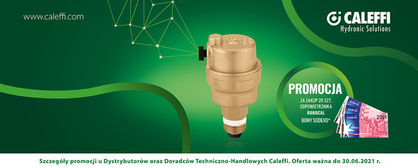 Caleffi - promocja na automatyczny odpowietrznik ROBOCAL