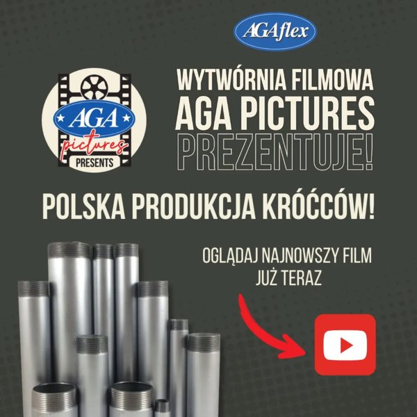 AGAFLEX - Jak powstają króćce? Odpowiedź znajdziesz w najnowszym filmie AGAflex!