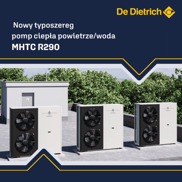 DE DIETRICH - Nowy typoszereg pomp ciepła powietrze/woda MHTC R290 - NOWOŚĆ