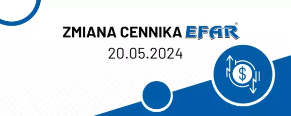 EFARÂ - Zmiana cennika EfarÂ od 20.05.2024 - ZMIANA CEN - banner