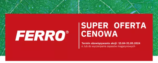 Promocja miesięczna: kwiecień-maj 2024 FERRO - banner