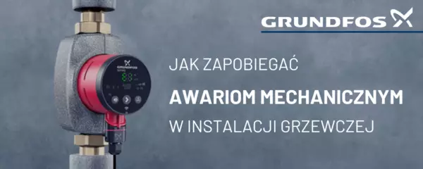 Jak zapobiegać awariom mechanicznym w instalacji grzewczej - banner