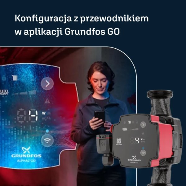 GRUNDFOS - 4 sposoby na usprawnienie pracy z aplikacją Grundfos GO