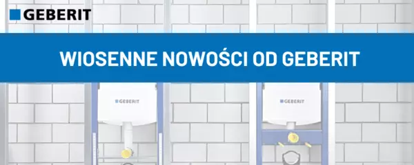 Wiosenne nowości od Geberit - banner