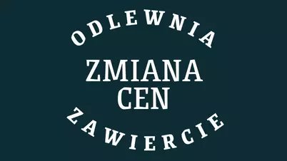 Odlewnia Zawiercie - zmiana cen łączników żeliwnych (ZMIANA CEN)