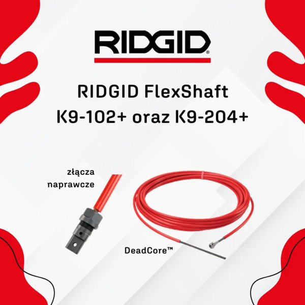 RIDGID - Udoskonalenie RIDGID FlexShaft K9-102+ oraz K9-204+