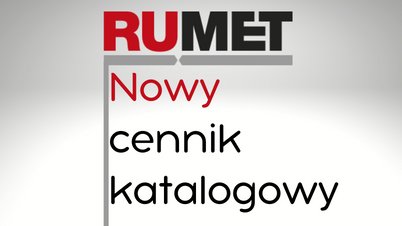 Zmiana cennika katalogowego RUMET (NEWS)