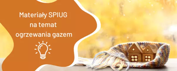 Ogrzewanie gazem - materiały SPIUG - banner