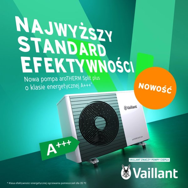 VAILLANT - Nowe pompy ciepła Vaillant z klasą efektywności energetycznej A+++ - NOWOŚĆ