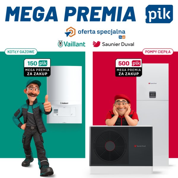 VAILLANT SAUNIER DUVAL - Mega premia PIK - Promocja