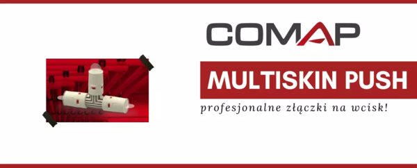 Promocja złączek MultiSkin PUSH od Comap!