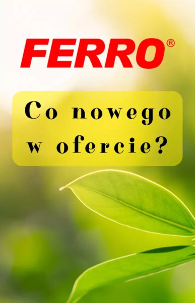 Kwietniowe nowości od FERRO