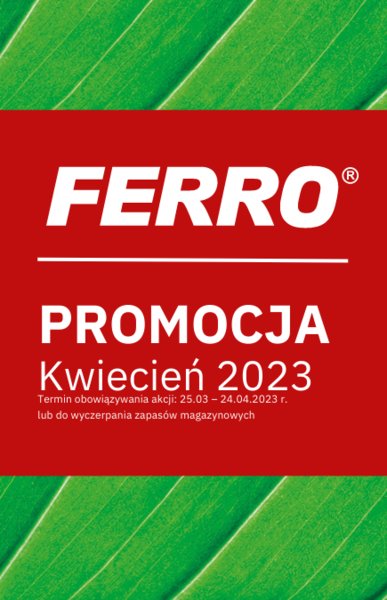 FERRO - Promocja Kwiecień 2023