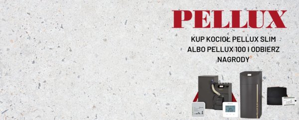 Promocja Pellux - kup kocioł Pellux i odbierz wyjątkowe nagrody!