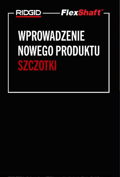 RIDGID - FlexShaft Nowe akcesoria 2021
