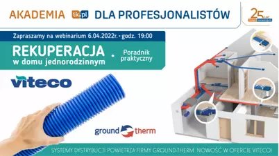 Akademia IK dla Profesjonalistów - Rekuperacja w domu jednorodzinnym - poradnik praktyczny Viteco Ground-Therm