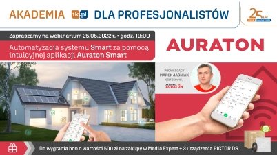 Automatyzacja systemu Smart za pomocą intuicyjnej aplikacji Auraton Smart - Akademia IK dla Profesjonalistów