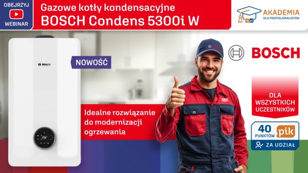 BOSCH - Gazowe kotły kondensacyjne Condens 5300i W - idealne rozwiązanie do modernizacji ogrzewania