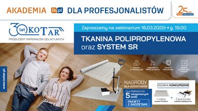 Akademia IK dla Profesjonalistów - Tkanina polipropylenowa oraz System SR firmy KOTAR