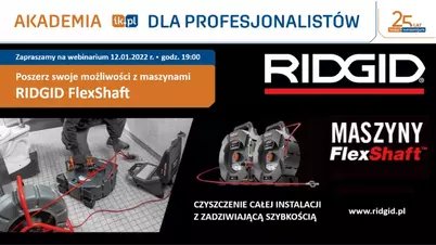 Akademia IK dla Profesjonalistów – Webinarium RIDGID - Poszerz swoje możliwości z maszynami RIDGID FlexShaft