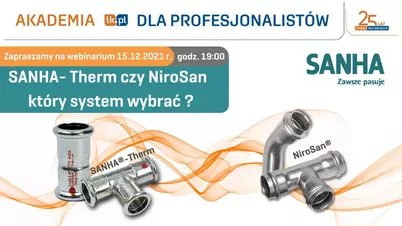 Akademia IK dla Profesjonalistów – webinarium SANHA – Therm czy NiroSan, który system wybrać?