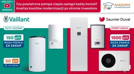 VAILLANT SAUNIER DUVAL - Czy powietrzna pompa ciepła zastąpi każdy kocioł? Analiza kosztów modernizacji po stronie inwestora