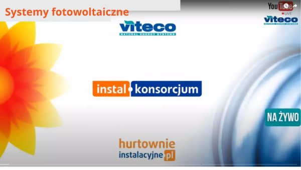 Webinarium - System fotowoltaiczny VITECO, część 2
