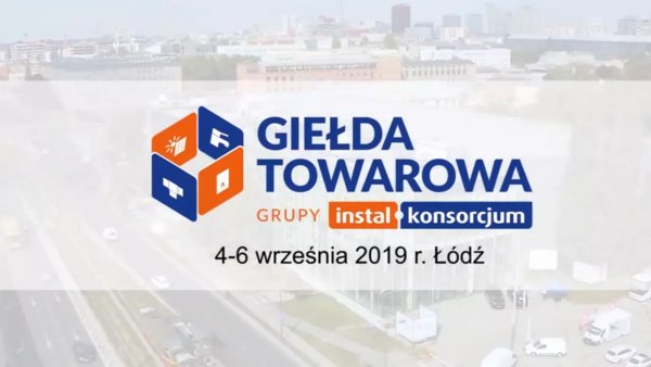II Giełda Towarowa GIK 2019 - Instalatorzy