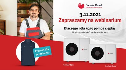Akademia IK dla Profesjonalistów - webinarium Vaillant Saunier Duval: Dlaczego i dla kogo pompa ciepła?