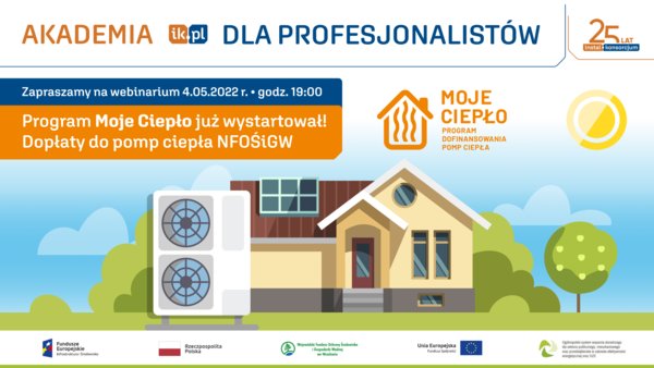 Program Moje Ciepło już wystartował! Dopłaty do pomp ciepła NFOŚiGW
